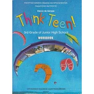 ΑΓΓΛΙΚΑ Γ ΓΥΜΝΑΣΙΟΥ (THINK TEEN) ΠΡΟΧΩΡΗΜΕΝΟΙ ΤΕΤΡΑΔΙΟ ΕΡΓΑΣΙΩΝ - ΕΠΙΛΟΓΗΣ
