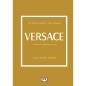 ΤΑ ΜΙΚΡΑ ΒΙΒΛΙΑ ΤΗΣ ΜΟΔΑΣ: VERSACE