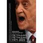 ΠΕΤΡΑΔΑΚΙ, ΠΕΤΡΑΔΑΚΙ… 1971-2023