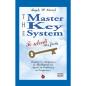 THE MASTER KEY SYSTEM ΤΟ ΚΛΕΙΔΙ ΤΗΣ ΖΩΗΣ