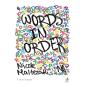 WORDS IN ORDER