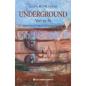 UNDERGROUND ΥΠΟ ΤΗ ΓΗ