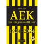 ΑΕΚ ΜΙΑ ΕΝΔΟΞΗ ΙΣΤΟΡΙΑ 100 ΕΤΩΝ! (1924-2024)