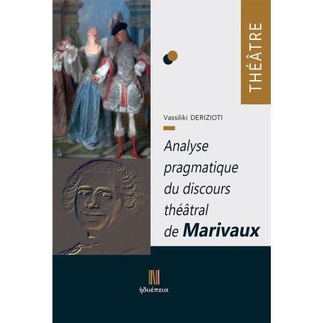 ANALYSE PRAGMATIQUE DU DISCOURS THEATRAL DE MARIVAUX