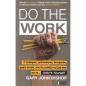 DO THE WORK