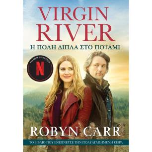 VIRGIN RIVER: Η ΠΟΛΗ ΔΙΠΛΑ ΣΤΟ ΠΟΤΑΜΙ