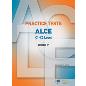 PRACTICE TESTS FOR THE ALCE C1-C2 LEVEL 2 SB