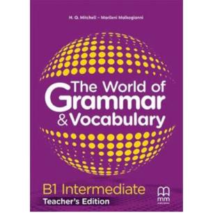 THE WORLD OF GRAMMAR   VOCABULARY B1 TCHRS