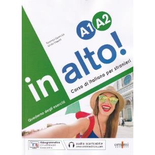 IN ALTO! A1-A2 ESERCIZI (+AUDIO+VIDEOGRAMMATICA)