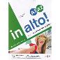 IN ALTO! A1-A2 ESERCIZI (+AUDIO+VIDEOGRAMMATICA)