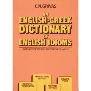 ENGLISH-GREEK DICTIONARY OF ENGLISH IDIOMS