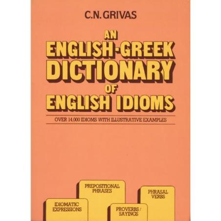 ENGLISH-GREEK DICTIONARY OF ENGLISH IDIOMS