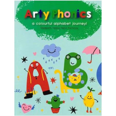 ARTY PHONICS A COLOURFUL ALPHABET JOURNEY