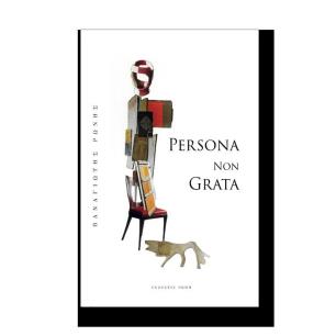 PERSONA NON GRATA