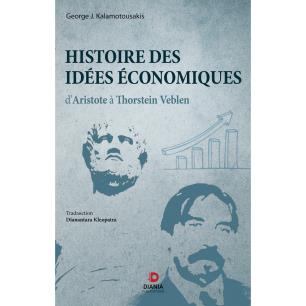 HISTOIRE DES IDEES ECONOMIQUES DARISTOTE A THORSTEIN VEBLEN
