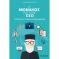 Ο ΜΟΝΑΧΟΣ ΠΟΥ ΕΓΙΝΕ CEO