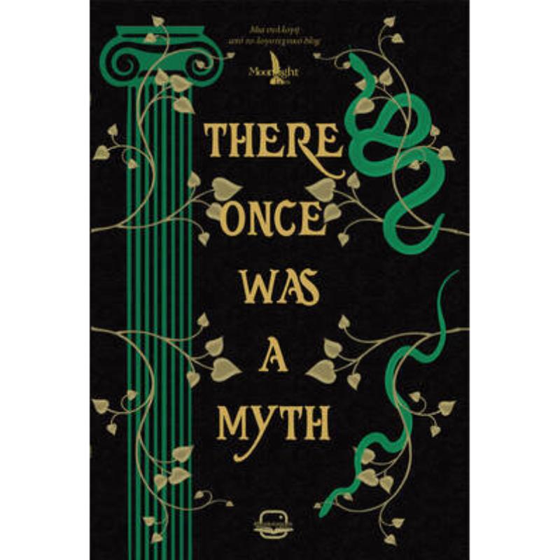 THERE ONCE WAS A MYTH