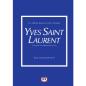 ΤΑ ΜΙΚΡΑ ΒΙΒΛΙΑ ΤΗΣ ΜΟΔΑΣ: YVES SAINT LAURENT