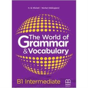 THE WORLD OF GRAMMAR   VOCABULARY B1 - εξωφυλλο