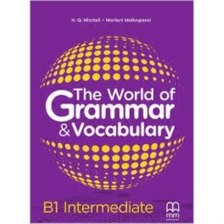 THE WORLD OF GRAMMAR   VOCABULARY B1