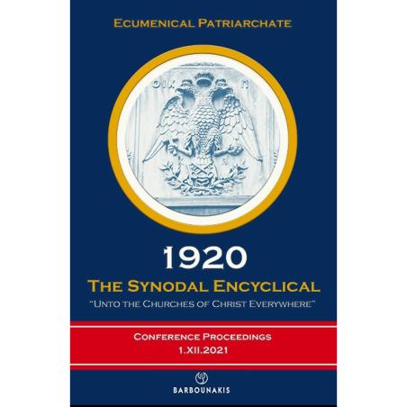 1920. THE SYNODAL ENCYCLICAL: UNTO THE CHURCHES OF CHRIST EVERYWHERE - εξωφυλλο