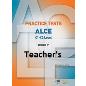 PRACTICE TESTS FOR THE ALCE C1-C2 LEVEL 2 TCHRS (+ AUDIO CDS (6))