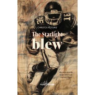 THE STARLIGHT BLEW THE WRETCHED LIFE OF AN AMERICAN FOOTBALL PLAYER - εξωφυλλο
