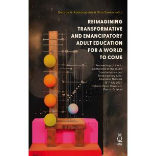 REIMAGINING TRANSFORMATIVE AND EMANCIPATORY ADULT EDUCATION FOR A WORLD TO COME - εξωφυλλο