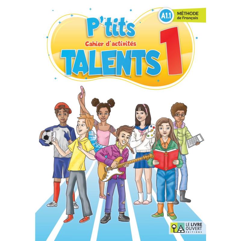 PTITS TALENTS 1 CAHIER