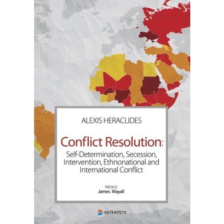 CONFLICT REVOLUTION: SELF-DETERMINATION, SECESSION, INTERVENTION, ETHNONATIONAL AND INTERNATIONAL CONFLICT - εξωφυλλο