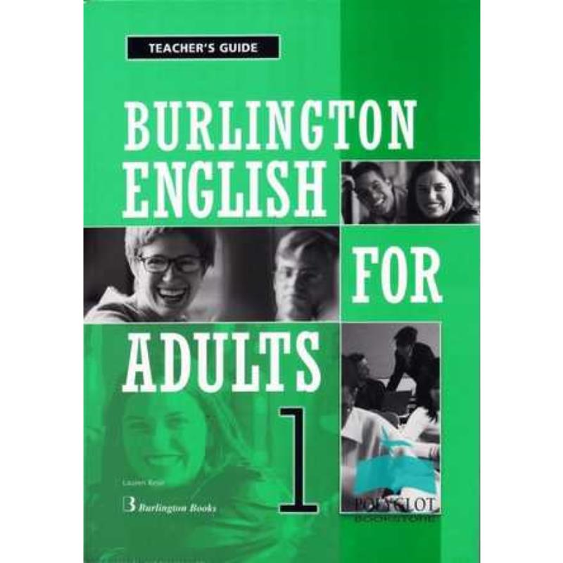 BURLINGTON ENGLISH FOR ADULTS TODAY 1 TCHRS
