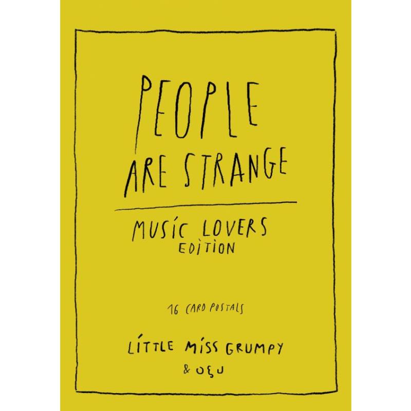 PEOPLE ARE STRANGE MUSIC LOVERS EDITION