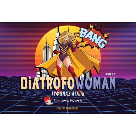 DIATROFOWOMAN VOL 1