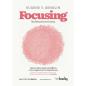 FOCUSING ΔΙΑΔΙΚΑΣΙΑ ΕΣΤΙΑΣΗΣ ΠΩΣ ΝΑ ΕΧΕΤΕ ΑΜΕΣΗ ΠΡΟΣΒΑΣΗ ΣΤΗΝ ΝΟΗΜΟΣΥΝΗ ΤΟΥ ΣΩΜΑΤΟΣ ΣΑΣ (ΜΕ ΒΑΣΗ ΤΗΝ ΑΝΑΘΕΩΡΗΜΕΝΗ ΚΑΙ ΑΝΑΝΕΩΜΕΝΗ