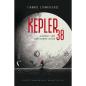 KEPLER 38 ΕΙΚΟΝΙΚΕΣ ΖΩΕΣ ΣΤΗΝ ΚΟΣΜΙΚΗ ΑΒΥΣΣΟ