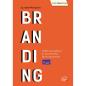 BRANDING Η ΑΞΙΑ ΤΩΝ ΣΧΕΣΕΩΝ ΜΕ ΤΟΥΣ ΠΕΛΑΤΕΣ ΚΑΙ ΤΟ ΠΡΟΣΩΠΙΚΟ