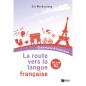 LA ROUTE VERS LA LANGUE FRANCAISE - GRAMMAIRE   EXERCICES (NIVEAU B2)